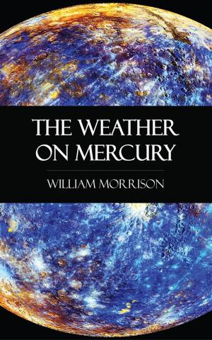 Cover of the book The Weather on Mercury by Henry Taylor