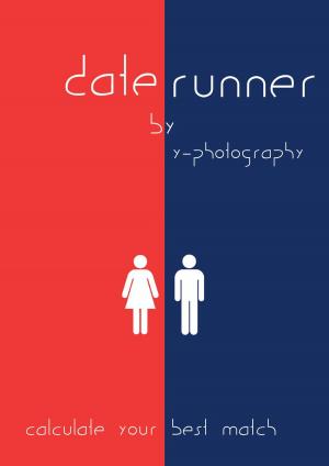 Cover of the book Date Runner: Calculate Your Best Match by David B. Wolf, Jahnava Dasi