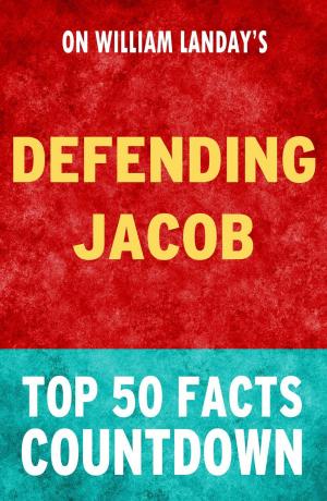 Cover of the book Defending Jacob: Top 50 Facts Countdown by Ryan Ezra