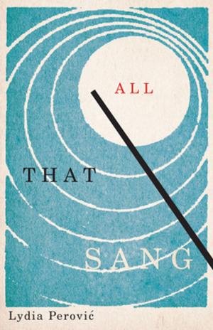 Cover of the book All That Sang by James G Riley, Bernadine Riley