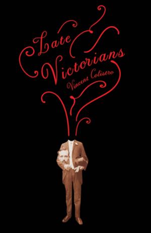 Cover of the book Late Victorians by Sheila Kindellan-Sheehan