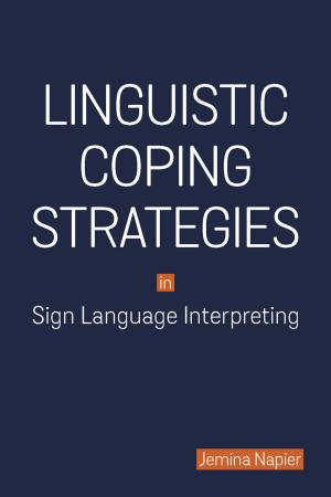 Cover of the book Linguistic Coping Strategies in Sign Language Interpreting by Gina A. Oliva