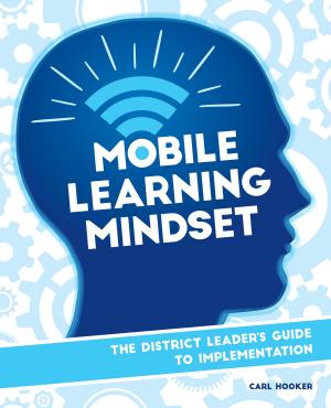 Cover of the book Mobile Learning Mindset by Carl Hooker