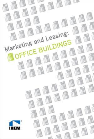Cover of the book Marketing and Leasing: Office Buildings by John Klein, Alison Drucker