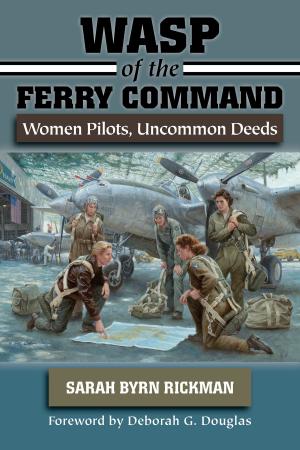 Cover of the book WASP of the Ferry Command by Bill O'Neal