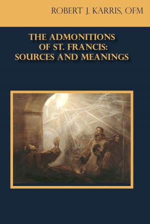 Cover of the book The Admonitions of St. Francis by Kenan B. Osborne