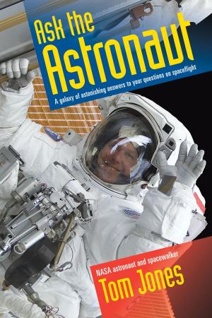 Cover of the book Ask the Astronaut by Michael Viney