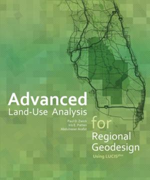 Cover of the book Advanced Land-Use Analysis for Regional Geodesign by Kathryn Keranen, Robert Kolvoord