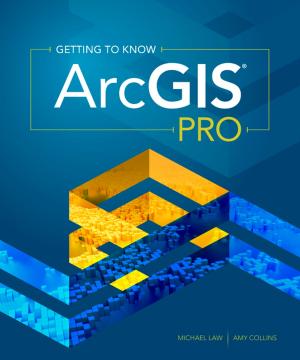 Cover of the book Getting to Know ArcGIS Pro by Joseph Michael Pogodzinski, Richard M. Kos