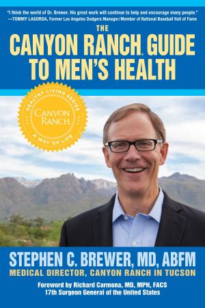 Cover of the book The Canyon Ranch Guide to Men's Health by Steve Yastrow
