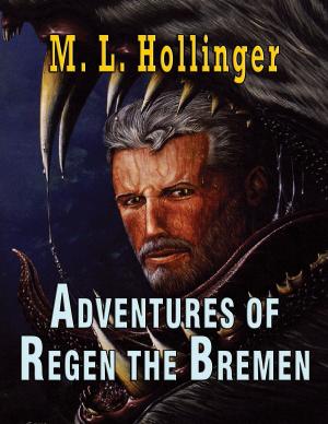 Cover of the book The Adventures of Regen the Bremen by Gary Repetto