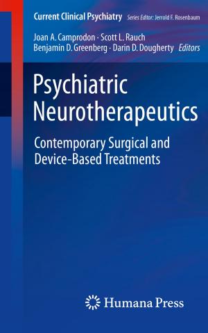 Cover of the book Psychiatric Neurotherapeutics by Juan Pedro Ochoa-Ricoux