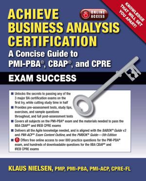 Cover of the book Achieve Business Analysis Certification by Donna Knapp