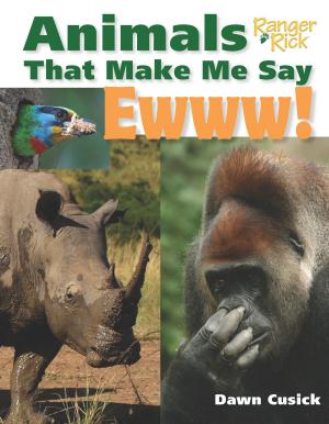 Book cover of Animals That Make Me Say Ewww!