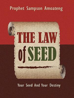 Cover of the book The Law Of Seed by Daniel Mastral, Isabela Mastral