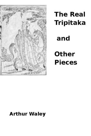 Cover of the book The Real Tripitaka and Other Pieces by Kane, Pablo