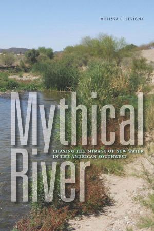 Cover of the book Mythical River by Nick Twemlow