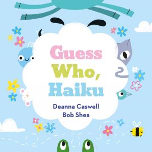 Cover of the book Guess Who, Haiku by Frank Cammuso