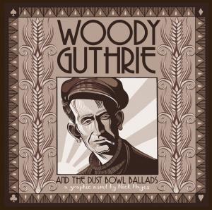 Cover of the book Woody Guthrie and the Dust Bowl Ballads by Kenneth Lonergan