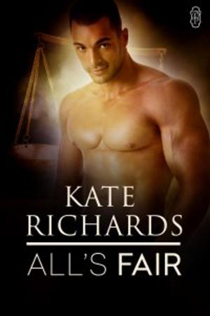 Cover of the book All's Fair by Kate Richards