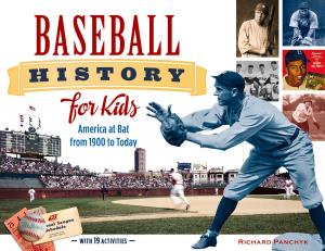 Cover of the book Baseball History for Kids by Leo Bruce