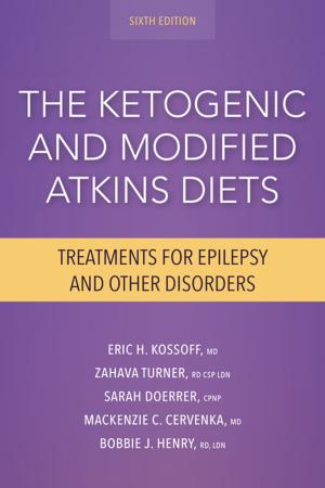 Cover of the book The Ketogenic and Modified Atkins Diets by Dr. Jean Giddens, PhD, RN, Ms. Katherine Frey, MPH, Ms. Lisa Reider, MHS, Ms. Tracy Novak, MHS