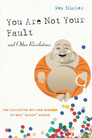 bigCover of the book You Are Not Your Fault and Other Revelations by 