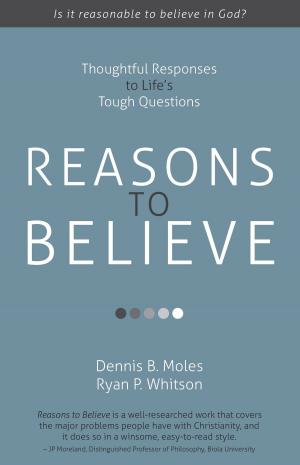 Cover of the book Reasons to Believe by Deb Myers