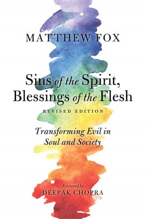 Cover of the book Sins of the Spirit, Blessings of the Flesh, Revised Edition by Earle Abrahamson, Jane Langston