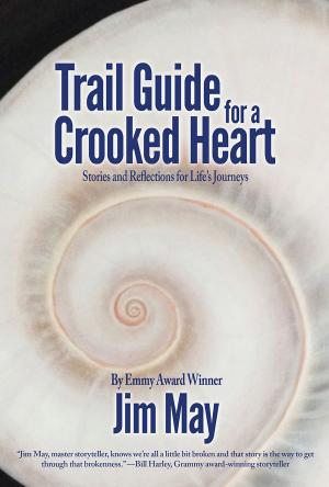 Cover of the book Trail Guide for a Crooked Heart by Collins Andrews