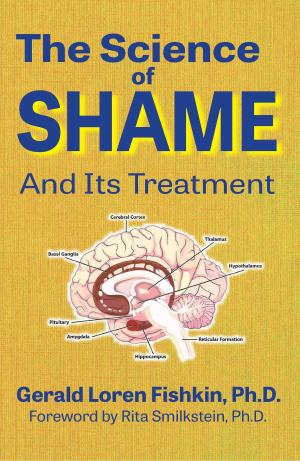 Cover of the book The Science of Shame and Its Treatment by Julie Moss Herrera