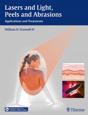 Cover of the book Lasers and Light, Peels and Abrasions by Richard B. Gunderman, Lisa R. Delaney