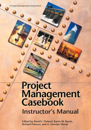 Book cover of Project Management Casebook: Instructor's Manual