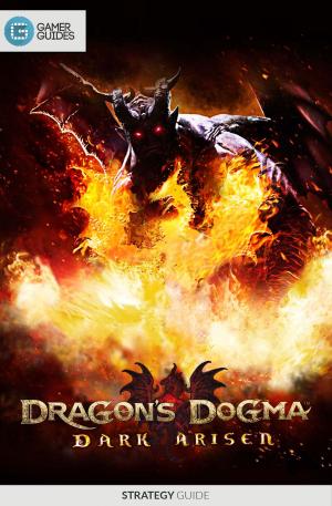 Book cover of Dragon's Dogma: Dark Arisen - Strategy Guide