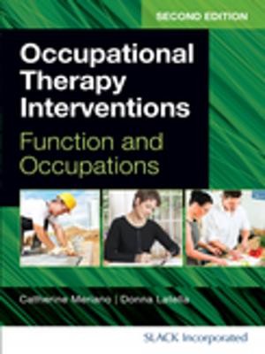 Cover of the book Occupational Therapy Interventions by Suzanne L. Groah, M.D., M.S.P.H., Editor