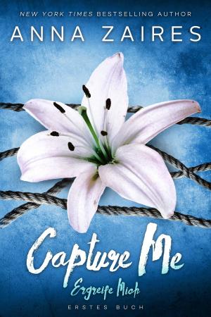 Cover of the book Capture Me — Ergreife Mich by Dima Zales, Anna Zaires