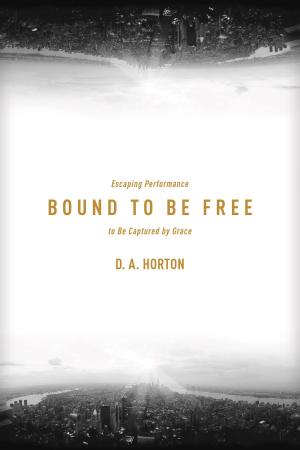 Cover of the book Bound to Be Free by Jerry Bridges