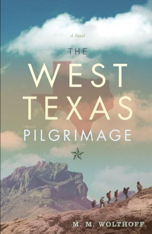 Cover of the book The West Texas Pilgrimage by Pat Obuchowski