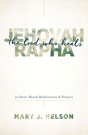Book cover of Jehovah-Rapha: The God Who Heals