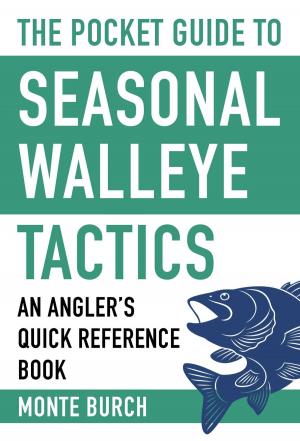 Book cover of The Pocket Guide to Seasonal Walleye Tactics