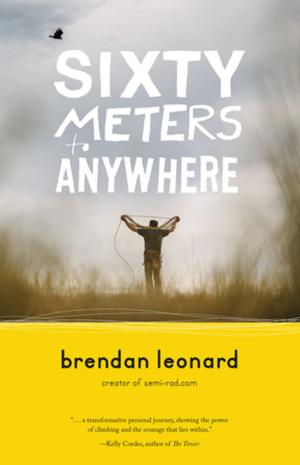 Book cover of Sixty Meters to Anywhere