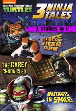 Cover of the book 3 Ninja Tales (Teenage Mutant Ninja Turtles) by Nickelodeon Publishing