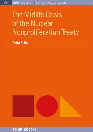 Book cover of The Midlife Crisis of the Nuclear Nonproliferation Treaty