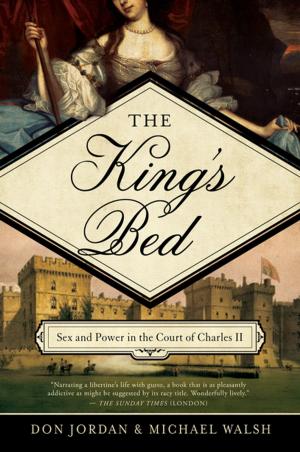 Cover of the book The King's Bed: Ambition and Intimacy in the Court of Charles II by Sara Moliner