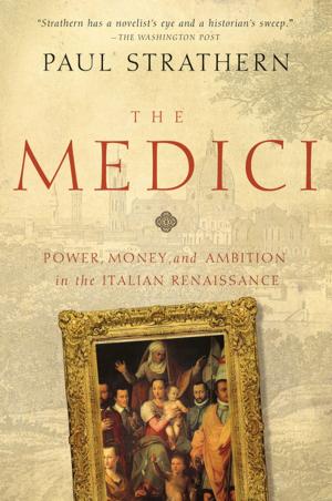 Book cover of The Medici: Power, Money, and Ambition in the Italian Renaissance
