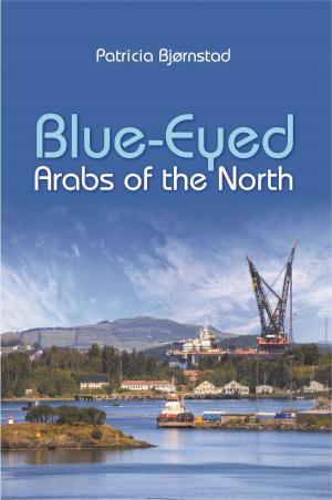 Cover of the book Blue-Eyed Arabs of the North by Kelly Fournel