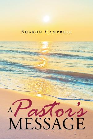 Cover of the book A Pastor's Message by J.B. Roach