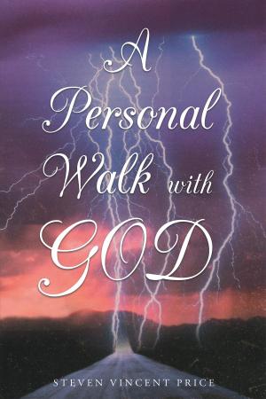 Cover of the book A Personal Walk With God by Richard Fletcher