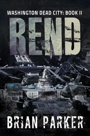 Cover of the book Rend (Washington, Dead City Book 2) by SP Durnin