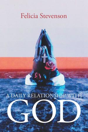 Cover of the book A Daily Relationship with God by Anthony Dunn